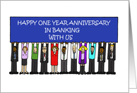 One Year Anniversary In Banking with Us Congratulations card