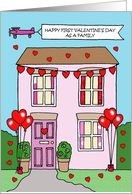 First Valentine’s Day as a Family House Decorated with Hearts card