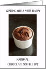 National Chocolate Souffle Day February 28th card