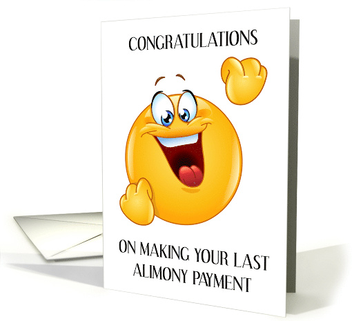 Congratulations Last Alimony Payment card (1833504)