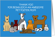 Thanks to Pet Foster Mom Cats and Dogs card