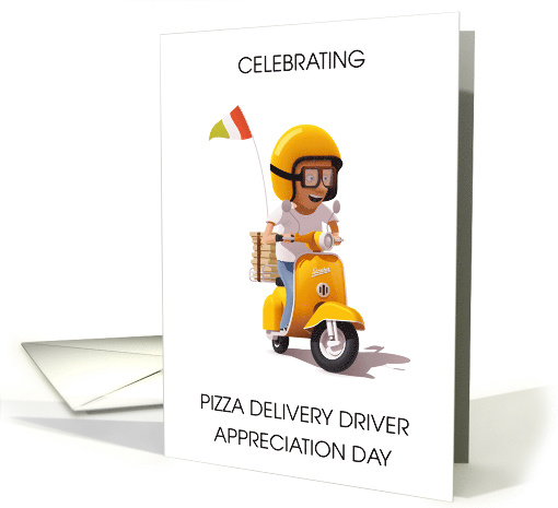 Pizza Delivery Driver Appreciation Day April 20th card (1839678)