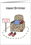 Happy Birthday for Him Comfort Zone Humor card