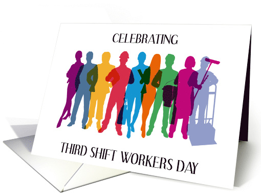 Third Shift Workers Day May card (1846962)
