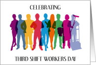 Third Shift Workers Day May card