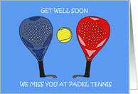 Get Well Soon Padel Tennis card