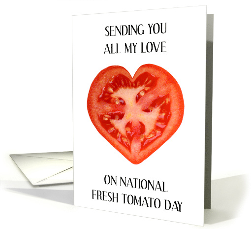 National Fresh Tomato Day April 6th card (1858754)