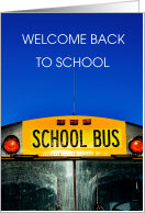 Welcome Back to School Bus Driver card
