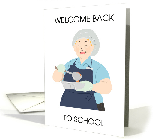 Welcome Back to School Cafeteria Worker card (1859052)
