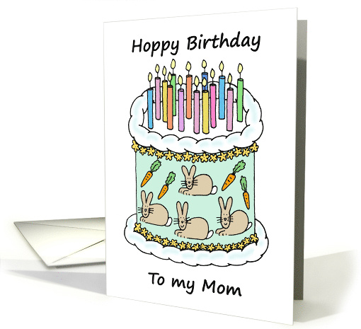 Hoppy Birthday to Mom Rabbits on a Cake card (1862582)