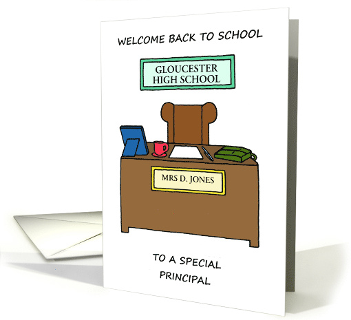 Welcome Back to School Principal to Customize Any Names card (1865968)