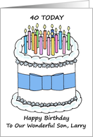 40th Birthday for Son Larry card