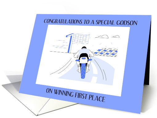 Congratulations Godson on First Place in Motorcycle Race card