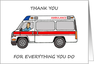 Thank you to Paramedic American Ambulance Driver card