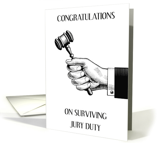 Congratulations on Surviving Jury Duty card (1901152)