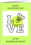 Happy Valentine’s Day Badminton Buddy card