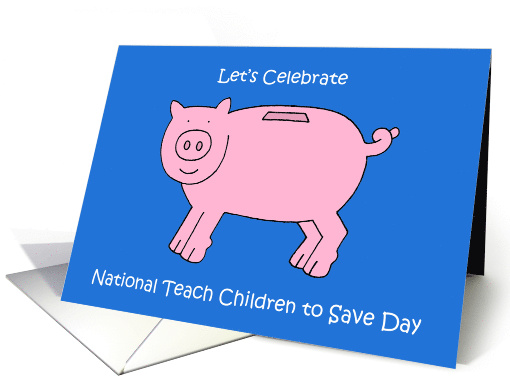 National Teach Children to Save Day April card (1919324)