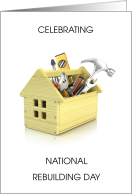 National Rebuilding day April card