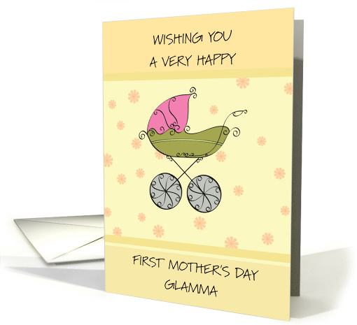 Happy First Mother's Day to Glamma card (1923934)