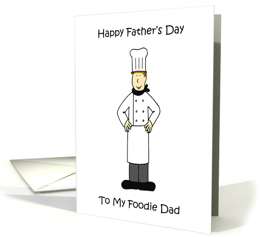 Happy Father's Day for Foodie Chef Dad card (1929230)