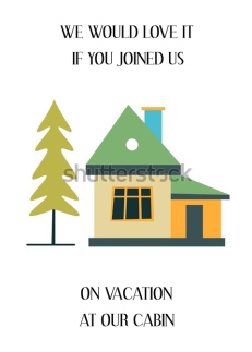 Invitation to Stay at a Cabin