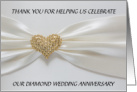 Thank You For Helping Celebrate Our 60th Wedding Anniversary card