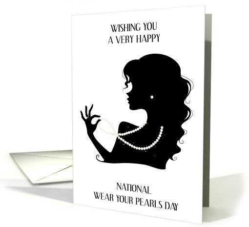 National Wear Your Pearls Day December 15th card (1945120)