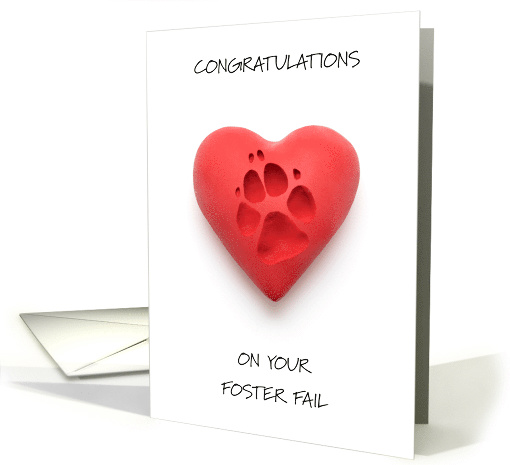 Foster Fail Congratulatons for Dog Adoption card (1947346)