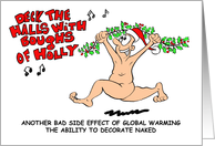 Humorous Christmas Decorating Naked card