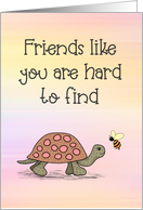 Friendship Thank You for Always Being There Turtle and Bee card