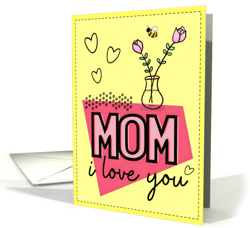 Mom, I love you card (1916304)