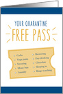 Your Quarantine Free Pass, Fun Checkmark Ticket Design card