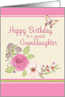 Happy Birthday Special Granddaughter, Flowers with Butterfly card