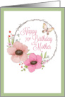 Happy 70th Birthday to my Mother Floral Design card