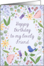 Happy Birthday my Lovely Friend Florals and Blue Bird card