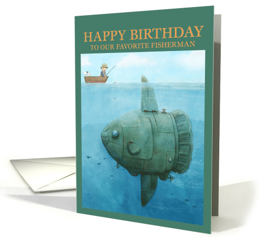 Happy Birthday to our Favorite Fisherman card (1612506)