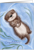 Congratulations, Otter Mom and Baby card