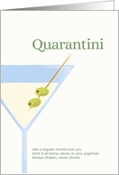 Quarantini, Drink, Quarantine Thinking of You, Silly Greeting card