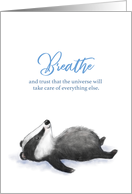 Breathe and Trust, Encouragement Design with Badger card