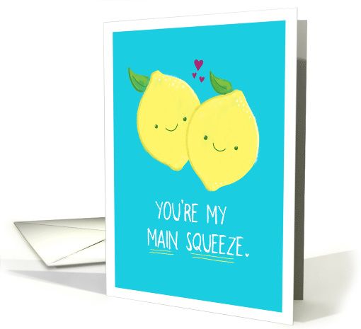 You're My Main Squeeze, Pair of Lemons with Hearts, Love card