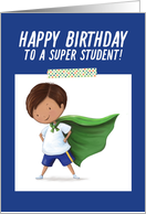 Happy Birthday to a Super Student, Blue, Boy Hero with Green Cape card
