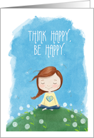 Think Happy, Be...
