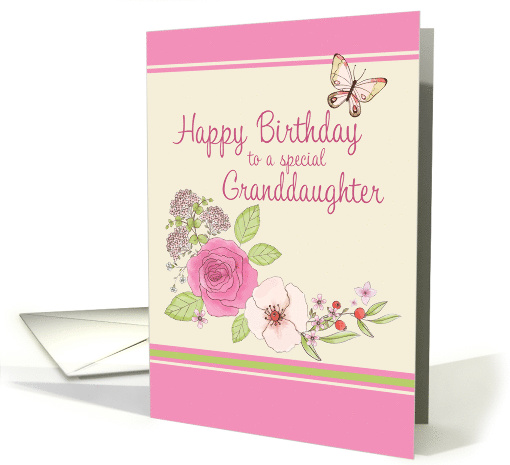 Happy Birthday Special Granddaughter, Flowers with Butterfly card