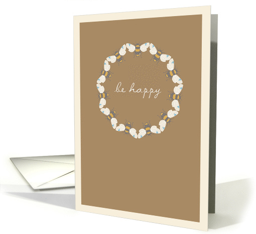 Be Happy, Bee Design in a Circle, Blank Inside card (1626374)