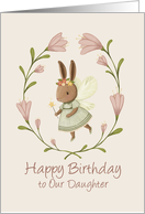Happy Birthday Daughter with Pink Flowers and Bunny Fairy card