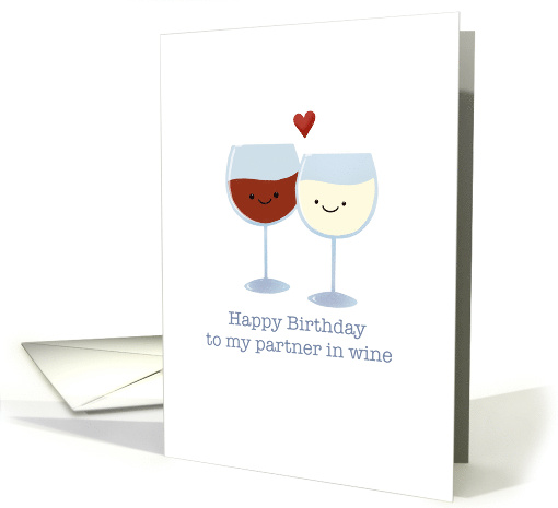 Happy Birthday to my Partner in Wine Friends card (1739096)