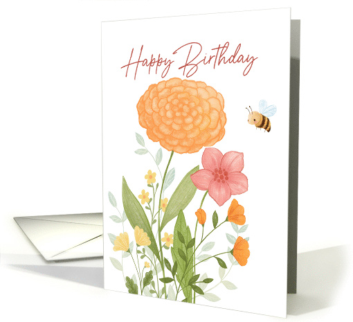 Happy Birthday Orange, Yellow, Pink flowers and a little Bee card