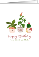 Happy Birthday to my Favorite Plant Lady Card