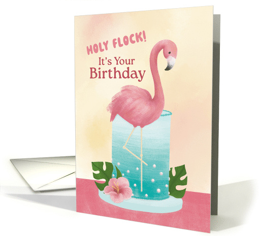 Holy Flock It's Your Birthday Flamingo Cake with Flower card (1864154)