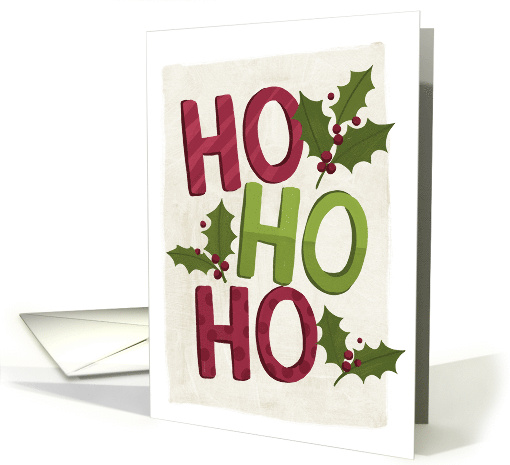 Ho Ho Ho Christmas with Holly Leaves and Berries card (1864328)